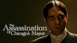The Assassination of Chicago's Mayor